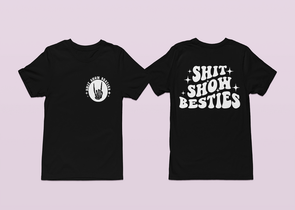 Shit Show Besties, Mom Life, Funny Mom, Motivational, Inspirational, Adult Humor, Positive, Wavy Stacked